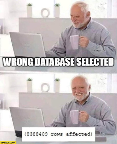 SQL Meme: Wrong Database selected